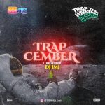 Exclusive 2019 -2020 Best Trap Vibes Mixtape Trapcember