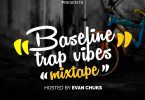Baseline Trap Vibez Mixtape (Best Trap Songs 2020)