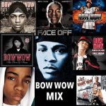 Bow Wow DJ Mixtape (Old Lil Bow Wow Songs)