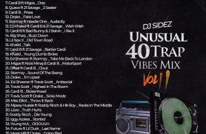 Dj Sidez – Unusual 40 Trap Vibes Mix