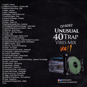 Dj Sidez – Unusual 40 Trap Vibes Mix