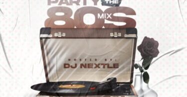 DJ Nextle Party In The 80s Foreign Old Skool Songs Mixtape/Mix