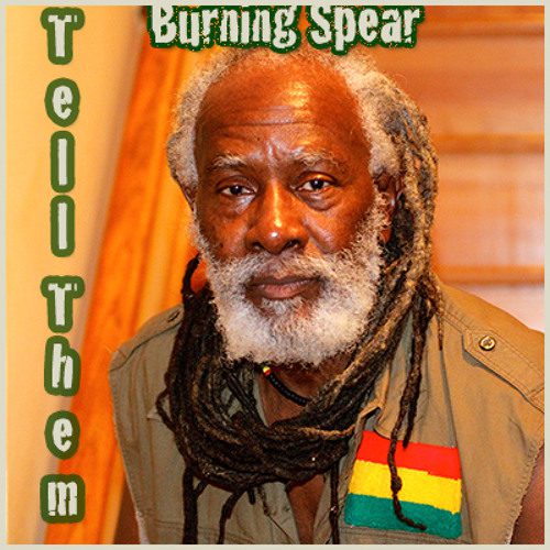 Burning Spears Greatest Reggae Songs DJ Mix; Mixtape