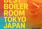 Download Best Boiler Room Tokyo japan DJ Mixtape