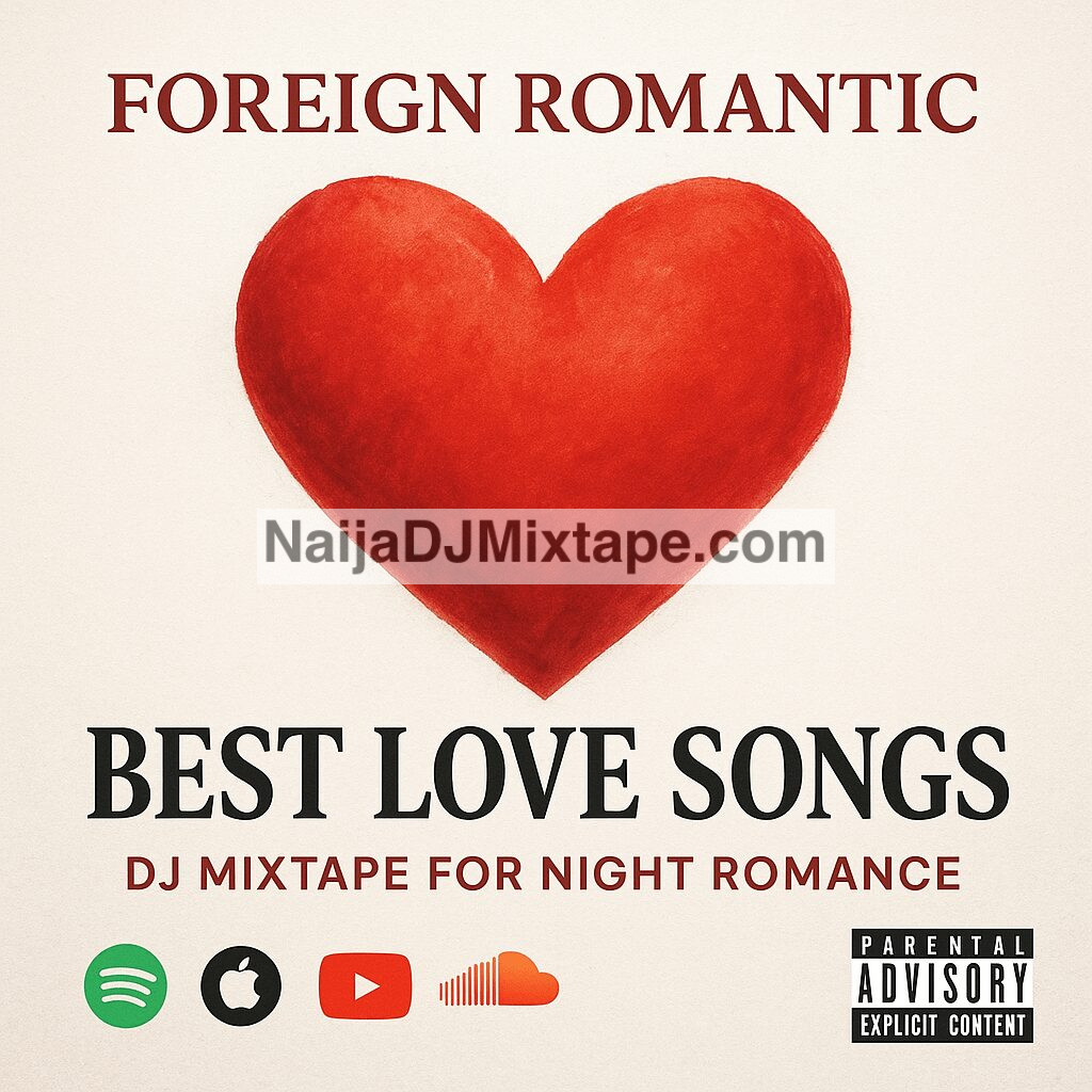Download Foreign Romantic Best Love Songs DJ Mixtape for Night Romance