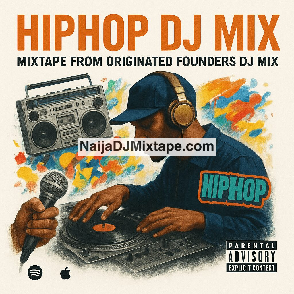Download Hiphop DJ Mixtape From Originated Founders DJ Mix