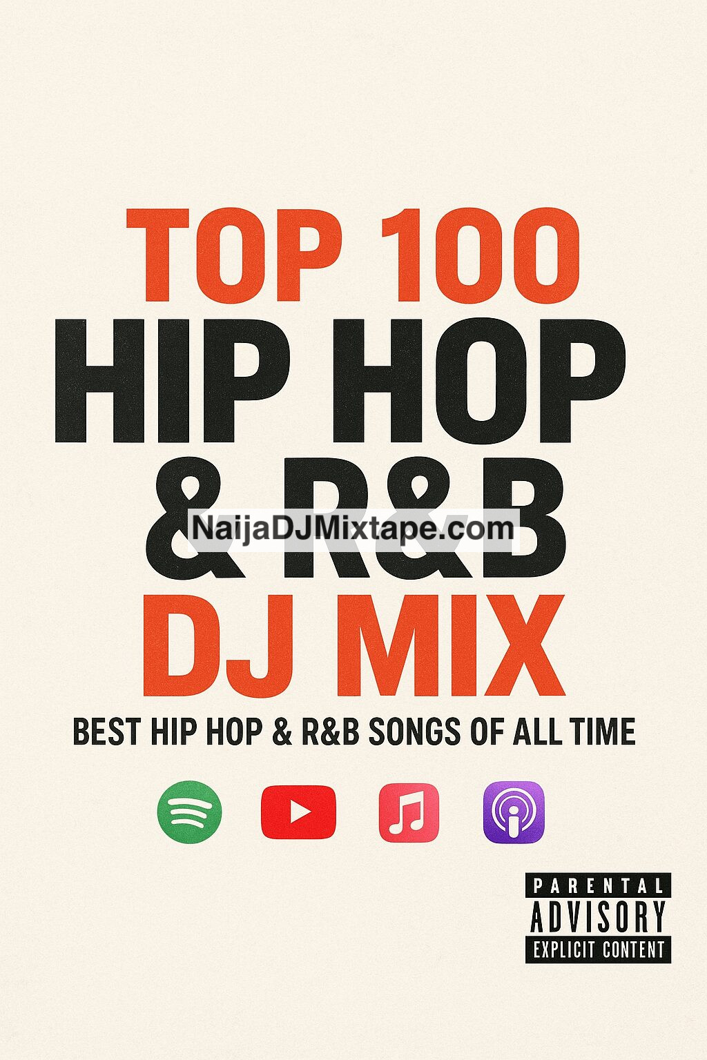Top 100 Hip Hop & R&B DJ Mix Of Best Hip Hop & R&B Songs of All Time