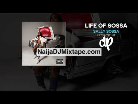 Download Life Of Sossa (FULL MIXTAPE) DJ Mix by DJ Spinall, DJ Neptune, and DJ Xclusive